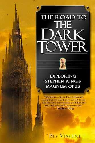 The Road to the Dark Tower: Exploring - Paperback, by Vincent Bev - Acceptable n