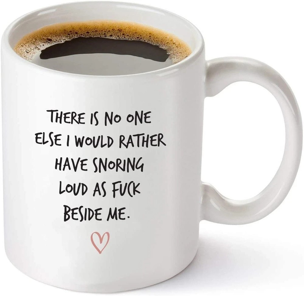 Funny Coffee Mug - Birthday Gift Idea for Husband, Wife, Boyfriend, Girlfriend