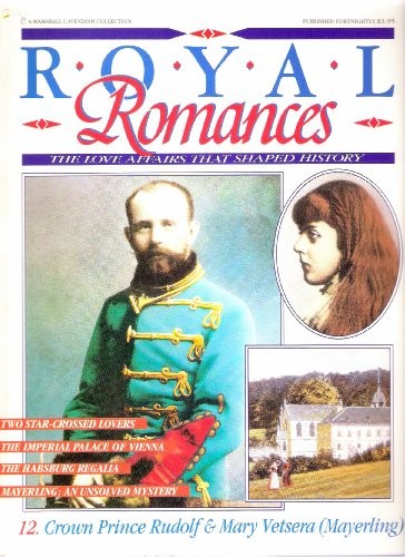 Crown Prince Rudolf & Mary Vetsera (Mayerling) (Royal Romances – The Love AffairFREE US DELIVERY | ISBN: 0748515127 | Quality Books