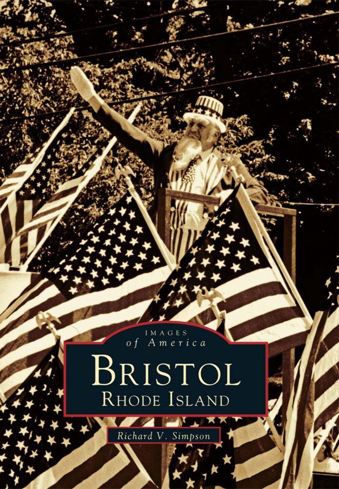 NEW Arcadia Publishing Bristol, Rhode Island, RI 9780738589749 Images of America