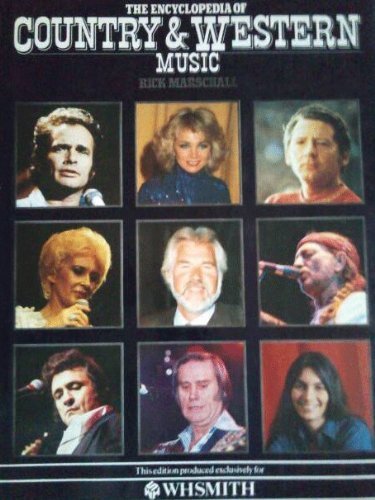Encyclopedia of Country And Western Music/#07606 By RICK MARSCH