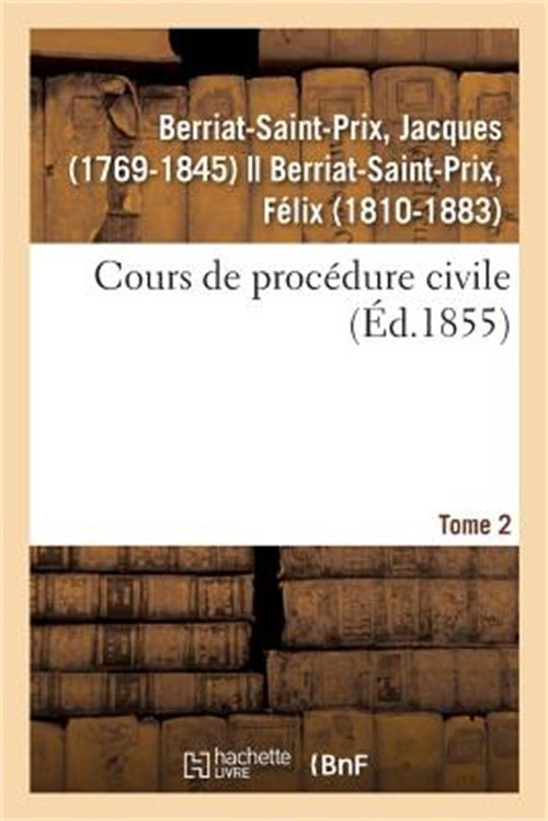 Cours de Proc�dure Civile. Tome 2 (Paperback or Softback)