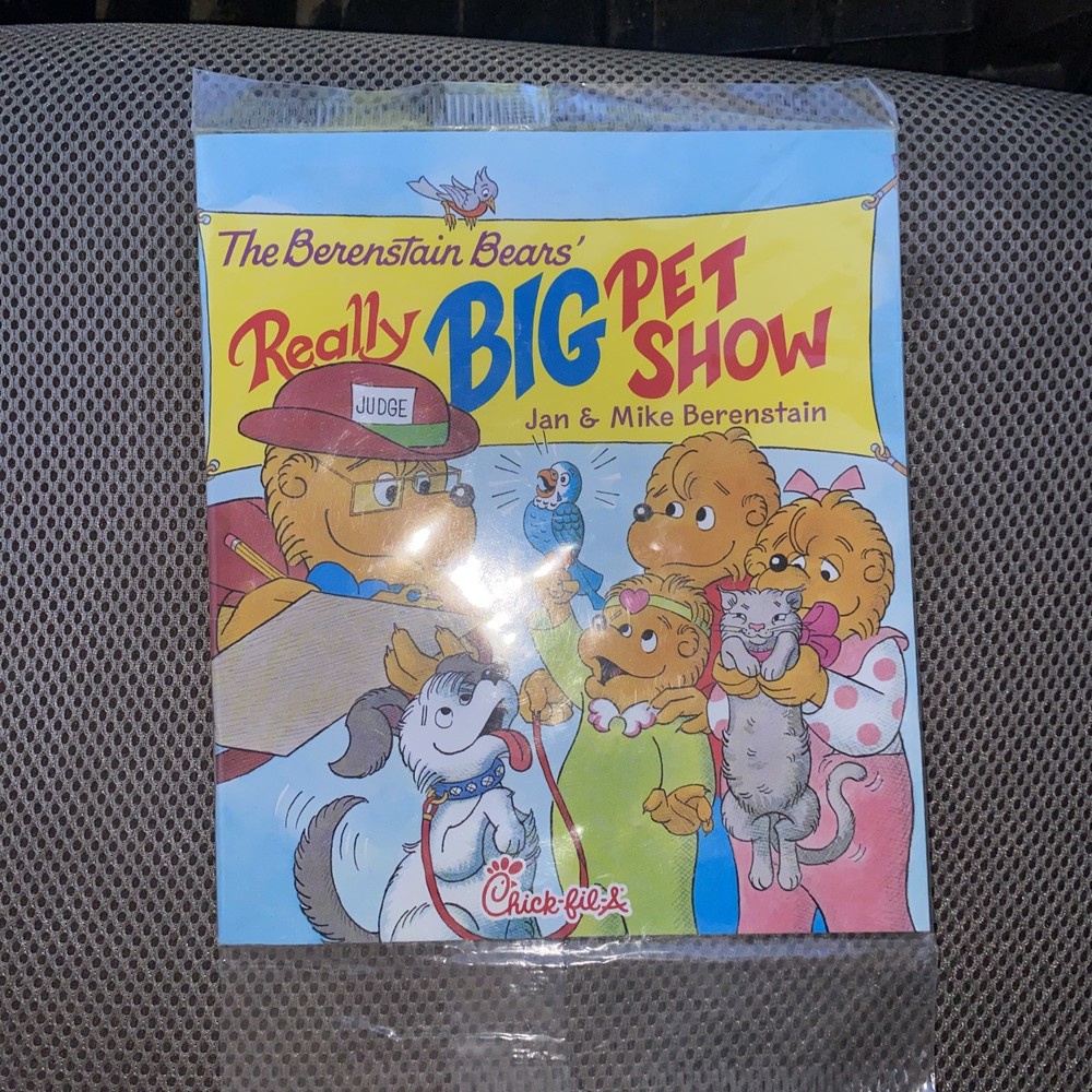 THE BERENSTAIN BEARS' REALLY BIG PET SHOW by Jan & Mike Berenstain (Chick-Fil-A)