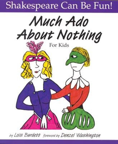 Much Ado about Nothing for Kids Paperback Lois BurdettFree US Delivery | ISBN:1552094138