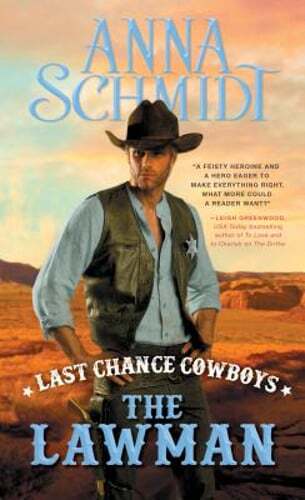 Last Chance Cowboys: The Lawman by Anna Schmidt: Used