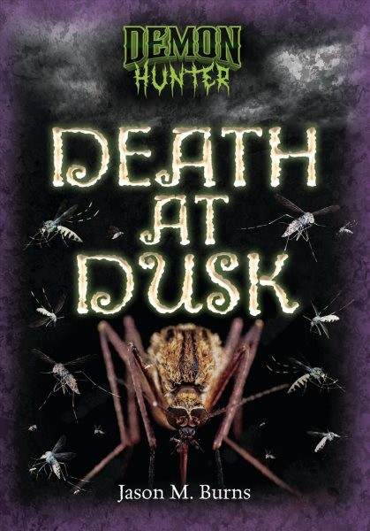 Death at Dusk, Paperback by Burns, Jason M., Like New Used, Free shipping in ...