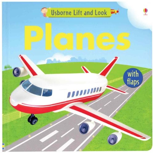 Planes (Usborne Lift and Look), Brooks, Felicity