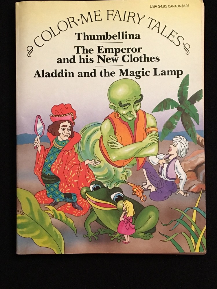 Color Me Fairy Tales 1992 Coloring Book: Thumbellina, Emperor & Aladdin (P.S.I)