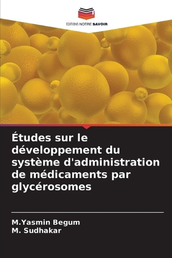 tudes sur le dveloppement du systme d'administration de mdicaments par glycrosom