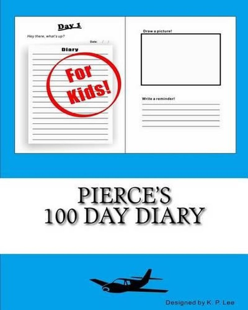 Pierce's 100 Day Diary by K.P. Lee (English) Paperback Book