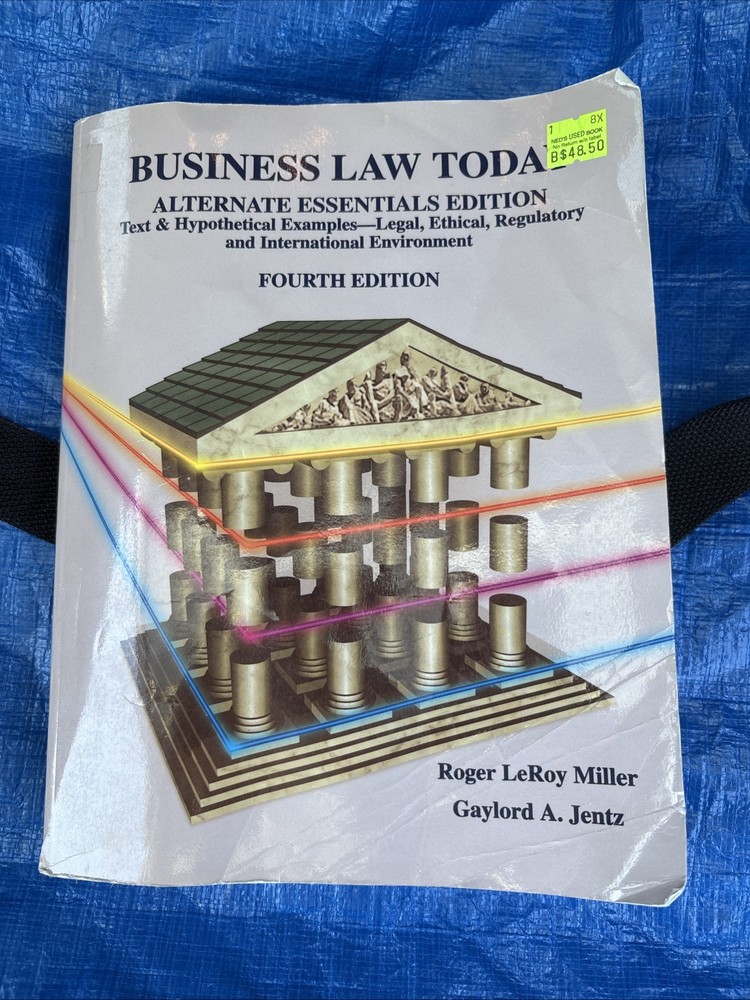 Business Law Today, Alternate Essentials by Gaylord A. Jentz and Roger LeRoy...
