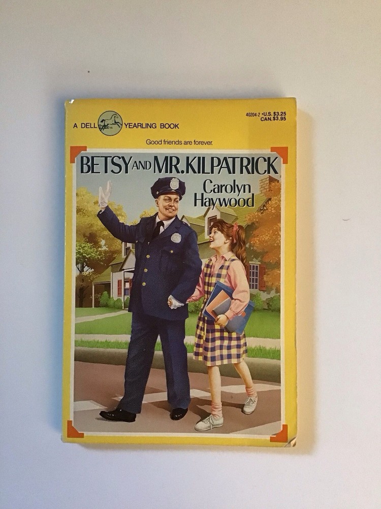 Betsy and Mr. Kilpatrick by Carolyn Haywood (1989, Digest Paperback)