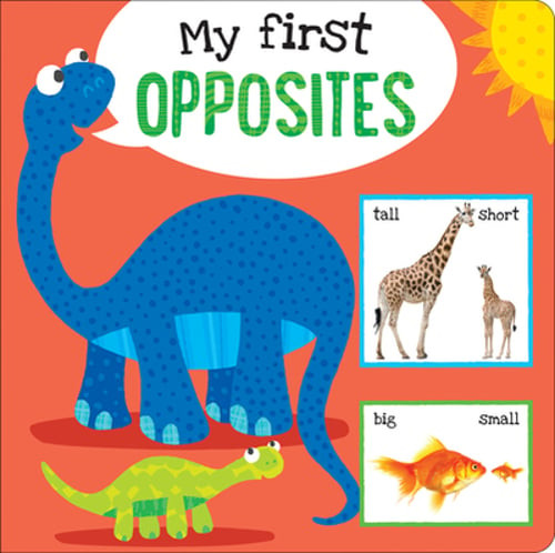 My First Opposites Board Book by Peter Pauper Press Inc: Used