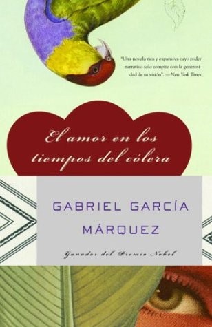 El amor en los tiempos del colera (Vintage Espanol) by Gabriel Garcia Marquez