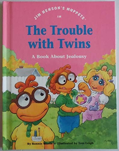 The Trouble With Twins: A Book About Jealousy by Worth, Bonnie, Good Book