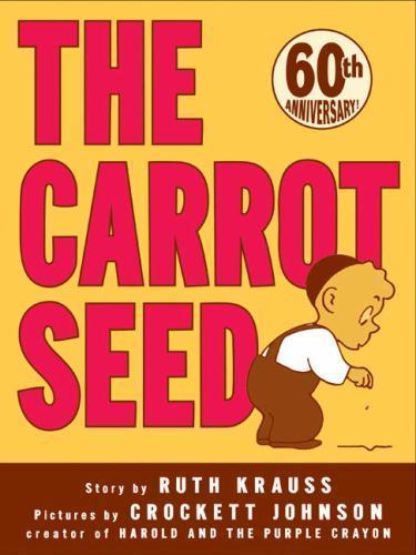 Carrot Seed: 75th Anniversary by Ruth Krauss (1989, Trade Paperback)