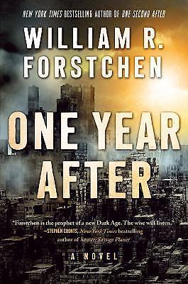 One Year After: A John Matherson Novel by Forstchen, William R.by Forstchen, William R. | HC | Acceptable