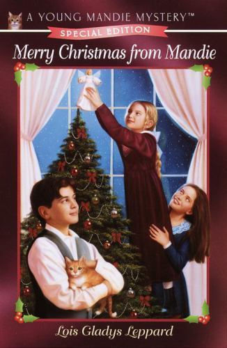 Merry Christmas from Mandie (Young Mandie Mystery Series: Special Edition) by Le