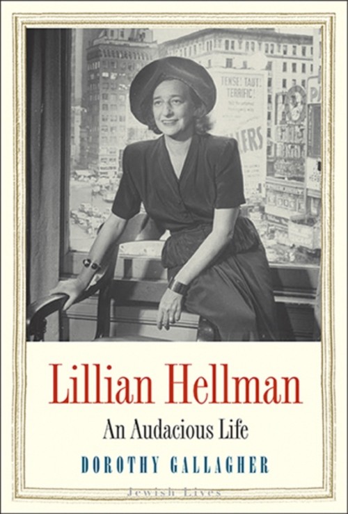 Lillian Hellman : An Imperious Life Hardcover Dorothy GallagherFree US Delivery | ISBN:0300164971