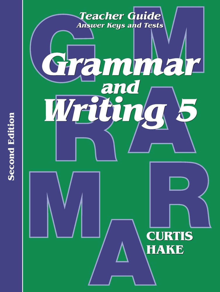 Grammar & Writing Ser.: Saxon Grammar & Writing 2nd Edition Grade 5 Teacher...