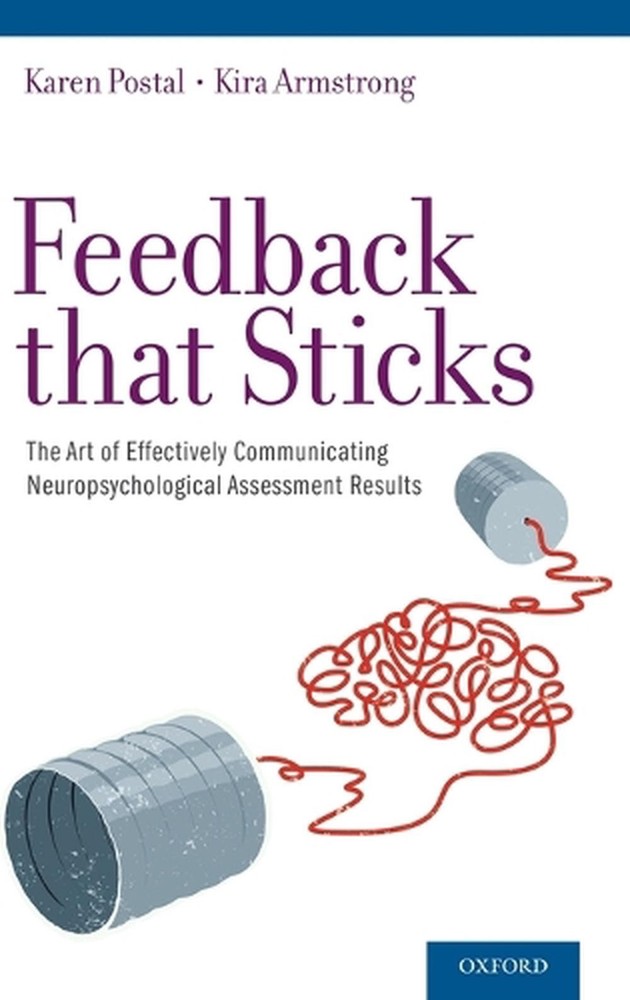 Feedback that Sticks: The Art of Effectively Communicating Neuropsychological As