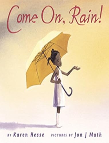 Come On, Rain, Karen Hesse