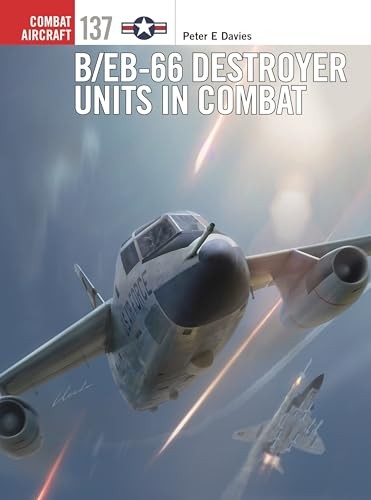 B/EB-66 Destroyer Units in Combat: 1... by Davies, Peter E. Paperback / softbackFREE US DELIVERY | ISBN: 1472845072 | Quality Books