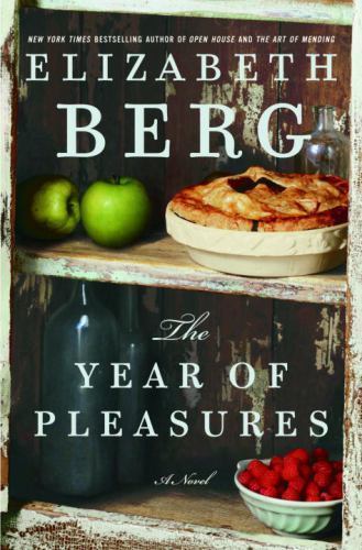 The Year of Pleasures: A Novel Berg, Elizabeth hardcover Used - Very Good