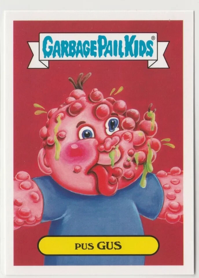 Pus Gus #7b Garbage Pail Kids GPK 2017 Adam-geddon Trading Card