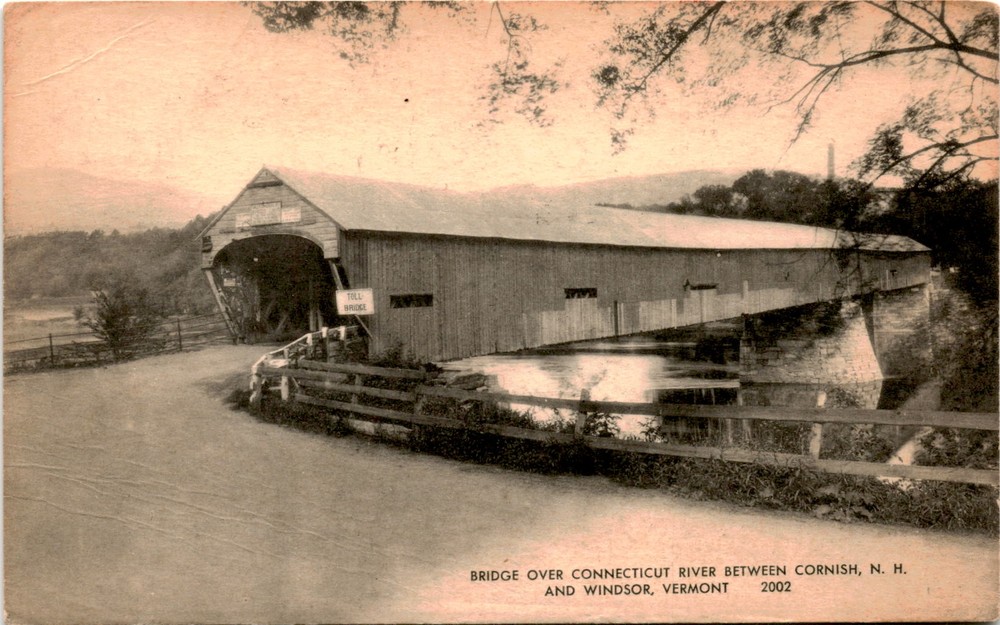 TOLL BRIDGE, CONNECTICUT RIVER, CORNISH, N. H., W Postcard