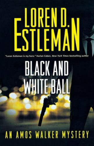 Black and White Ball : An Amos Walker Mystery, Paperback by Estleman, Loren D...
