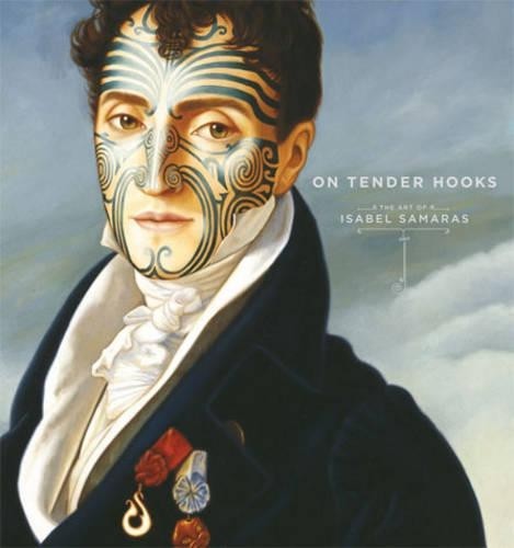 On Tender Hooks: The Art of Isabel Samaras by Giarla, Justin Hardback Book The