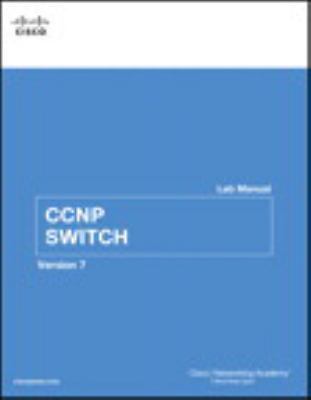 CCNP SWITCH Lab Manual (Lab Companion), USED-Very Good, Cisco Networking Academy