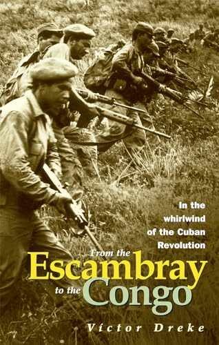 From the Escambray to the - Paperback, by Víctor Dreke; Mary-Alice - Very Good