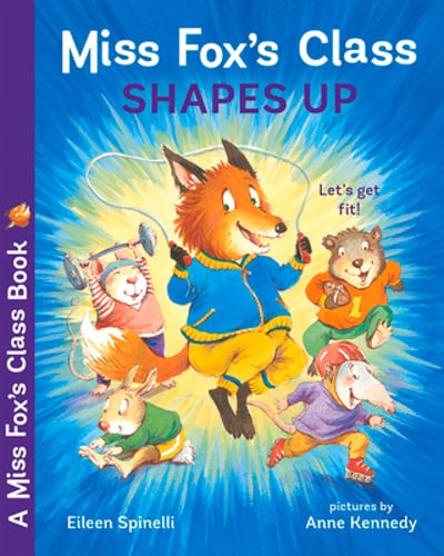 Miss Fox's Class Shapes Up by Eileen Spinelli: Used