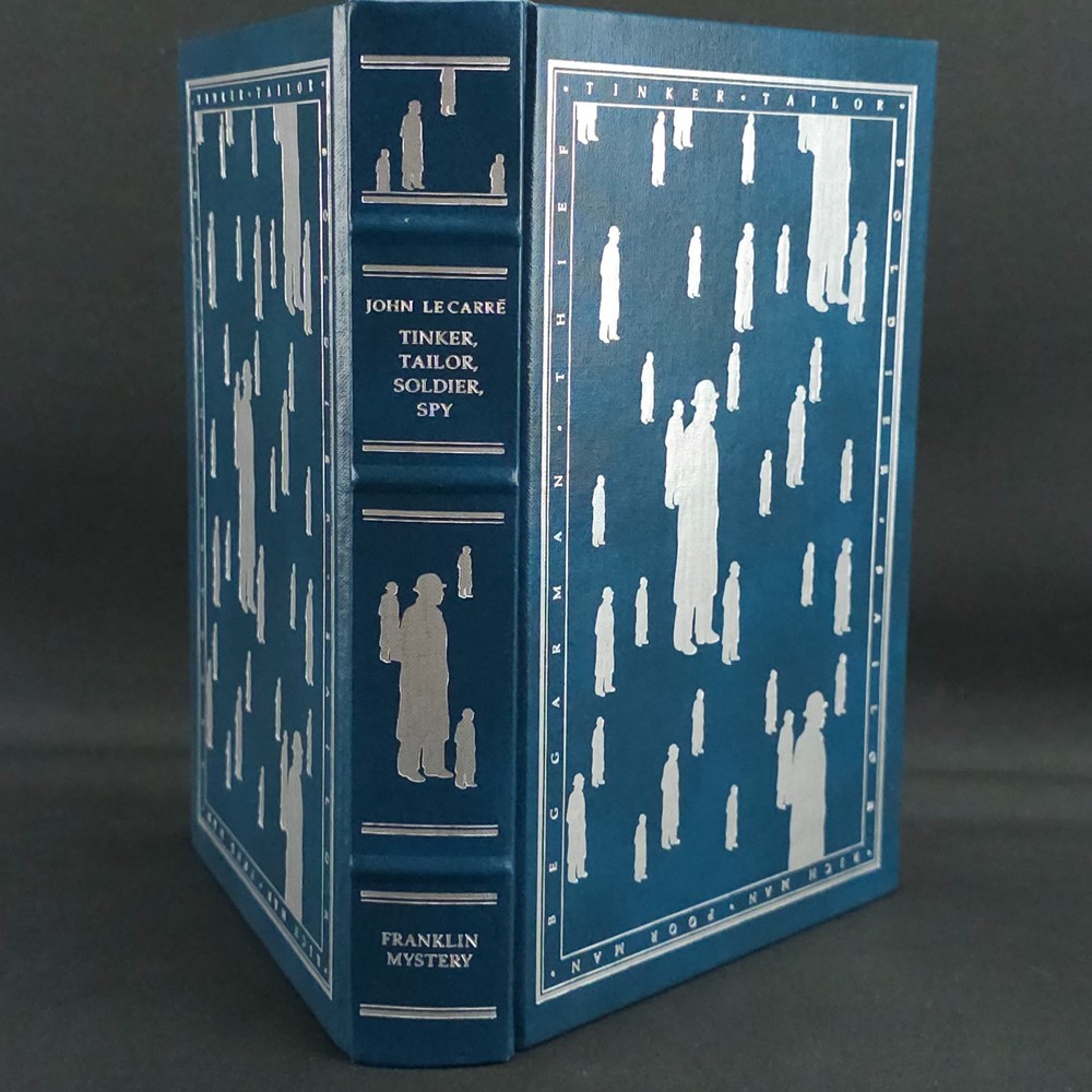 Tinker Tailor Soldier Spy by John le Carre (Franklin Library Mystery, 1988)