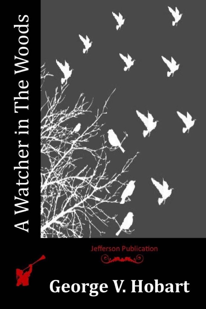 A Watcher in The Woods by Dallas Lore Sharp (English) Paperback Book