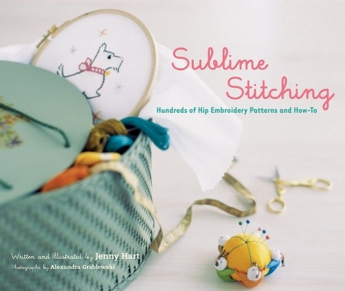 Sublime Stitching: Hundreds of Hip Embr..., Hart, Jenny