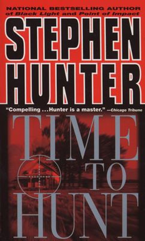 Time to Hunt Mass Market Paperbound Stephen HunterFree US Delivery | ISBN:0440226457