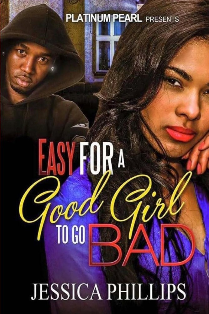 Easy For A Good Girl To Go Bad by Jessica U. Phillips (English) Paperback Book