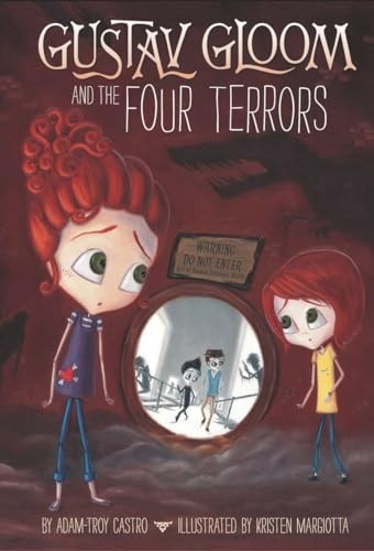 Gustav Gloom and the Four Terrors, Castro, Adam-Troy