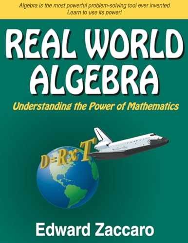 Real World Algebra: Understanding the - Paperback, by Zaccaro Edward - Very Good