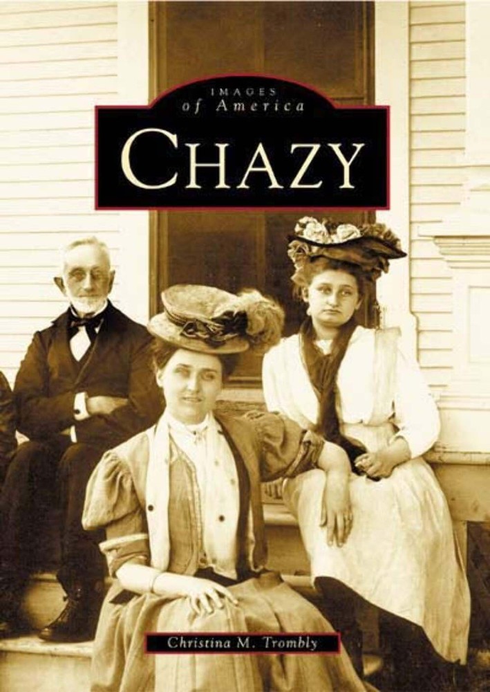 NEW Arcadia Publishing Chazy, NY 9780738534749 Images of America Trade Paperback