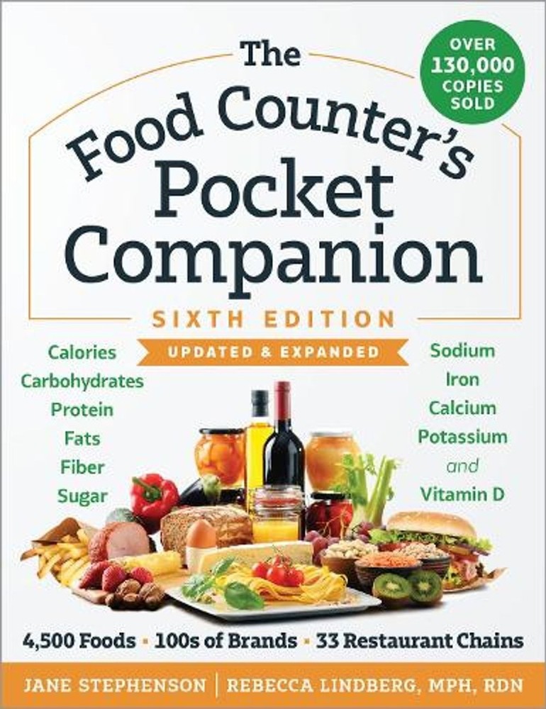 The Food Counter's Pocket Companion, Sixth Edition: Calories, Carbohydrates, Pro