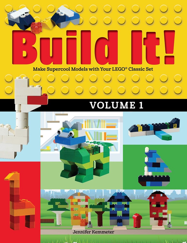 Build It! Volume 1: Make Supercool Models with Your LEGO® Classic Set - pap...
