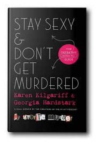 Stay Sexy and Don't Get Murdered - Hardcover - VERY GOOD