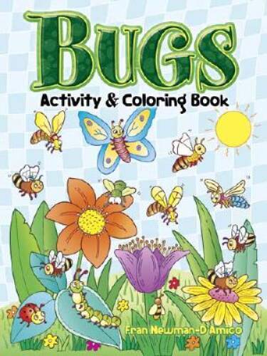 Bugs Activity and Coloring Book (Dover Children's Activity Books) - GOOD