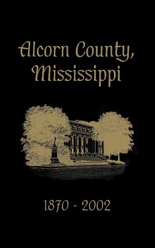 Alcorn County, Mississippi (Paperback)Another great item from Rarewaves USA | Free delivery!