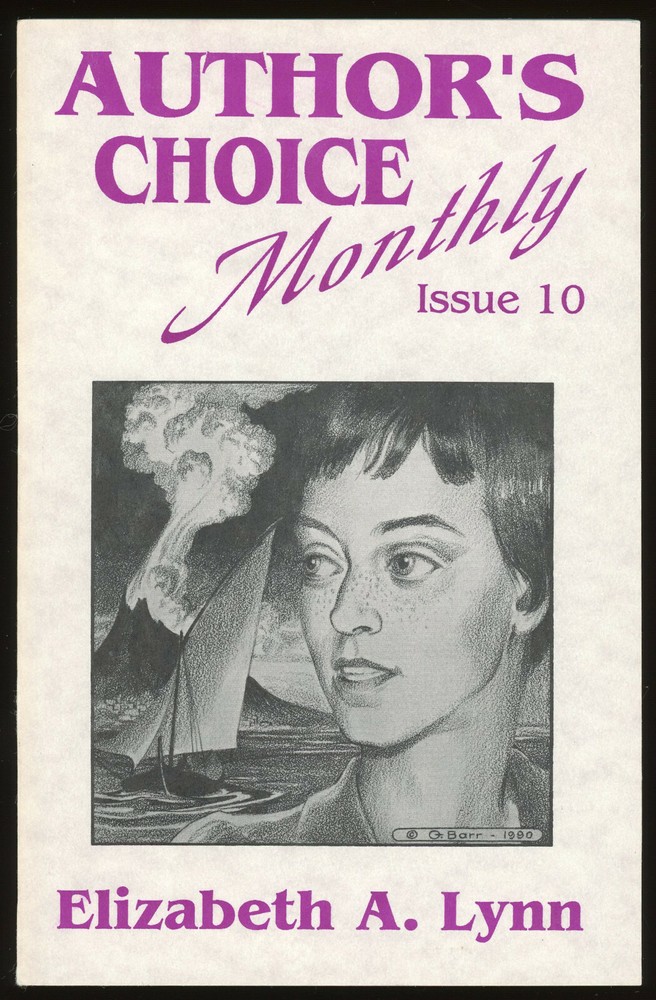 Fiction: AUTHOR'S CHOICE MONTHLY #10. Elizabeth A Lynn. 1990. Pulphouse.