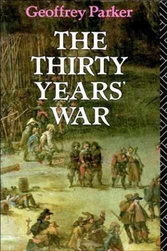 The Thirty Years War - Paperback, by Parker G. - Very Good